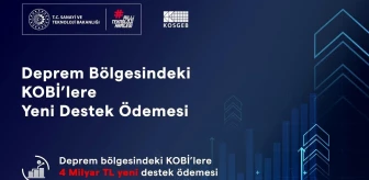 Sanayi ve Teknoloji Bakanı Mehmet Fatih Kacır, KOBİ'lere 4 milyar TL finansman desteği ödemelerine başladı