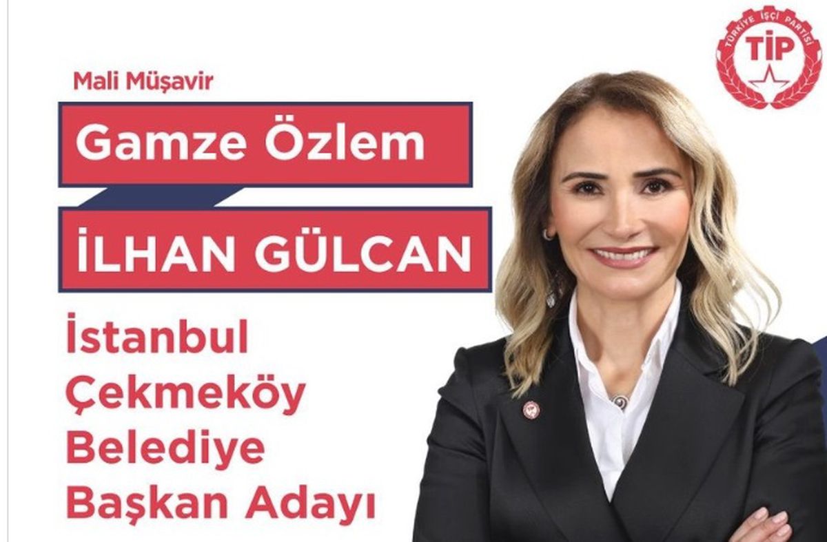 Gamze Özlem İlhan Gülcan kimdir? Türkiye İşçi Partisi İstanbul Çekmeköy Belediye Başkan adayı Gamze Özlem İlhan Gülcan kimdir?