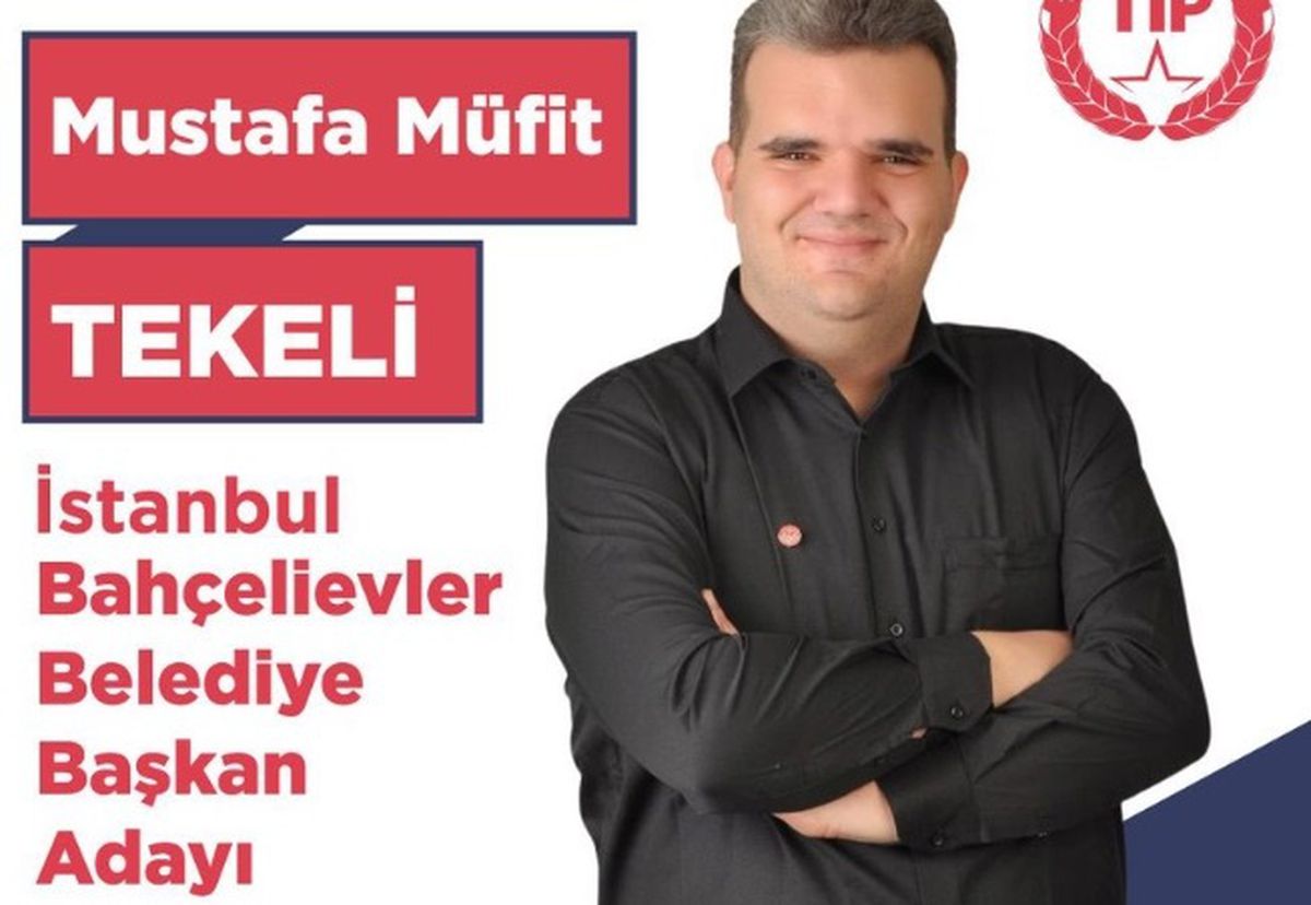 Mustafa Müfit Tekeli kimdir? Türkiye İşçi Partisi İstanbul Bahçelievler Belediye Başkan adayı Mustafa Müfit Tekeli kimdir?