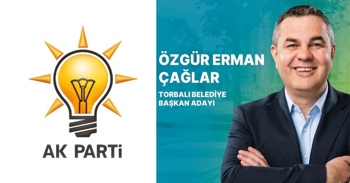 Özgür Erman Çağlar kimdir? AK Parti İzmir- Torbalı Belediye Başkan adayı Özgür Erman Çağlar kaç yaşında, nereli?