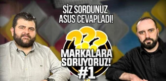 Markalara soruyoruz: ASUS Türkiye'den Özerk Ihlamur'a sorularınızı sorduk