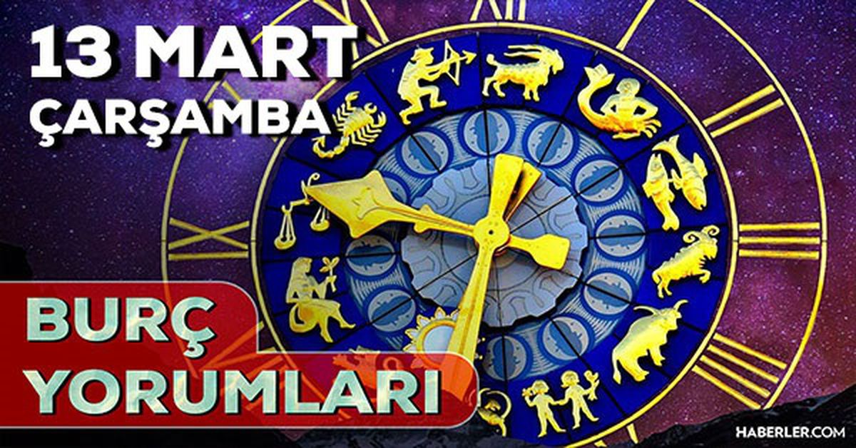 13 Mart 2024 Günlük Burç Yorumları: 13 Mart Çarşamba burç yorumları! AŞK, EVLİLİK, SAĞLIK, KARİYER burç yorumları! Yarın burçları neler bekliyor?