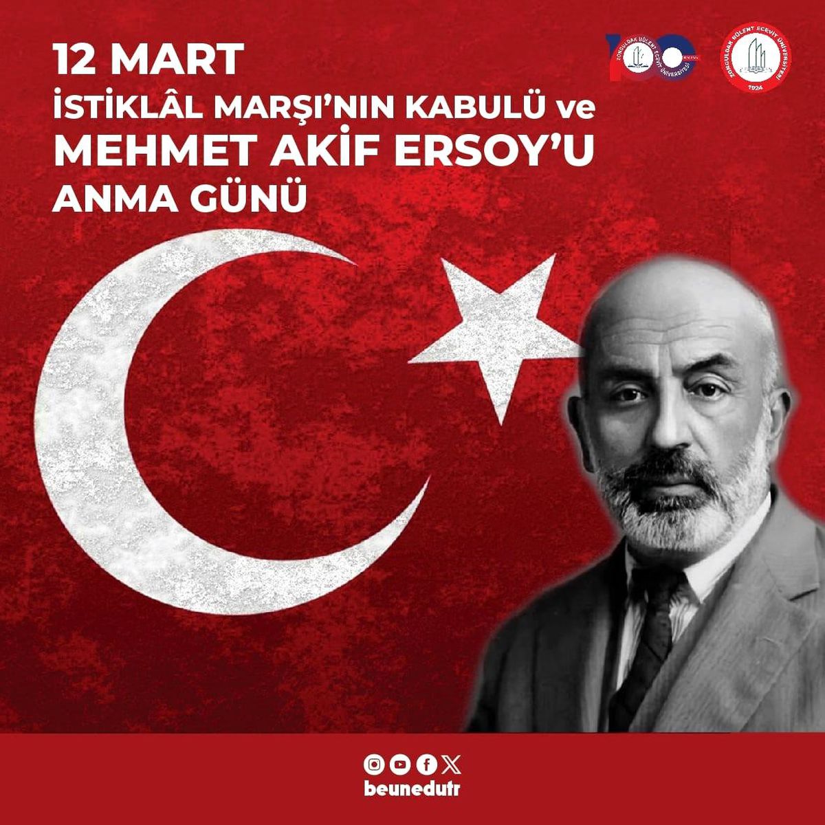 Zonguldak Bülent Ecevit Üniversitesi Rektörü İstiklal Marşı'nın Kabulü ve Mehmet Akif Ersoy'u Anma Günü için mesaj yayımladı
