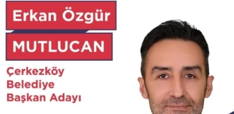 Erkan Özgür Mutlucan kimdir? Türkiye İşçi Partisi Tekirdağ Çerkezköy Belediye Başkan adayı Erkan Özgür Mutlucan kimdir?