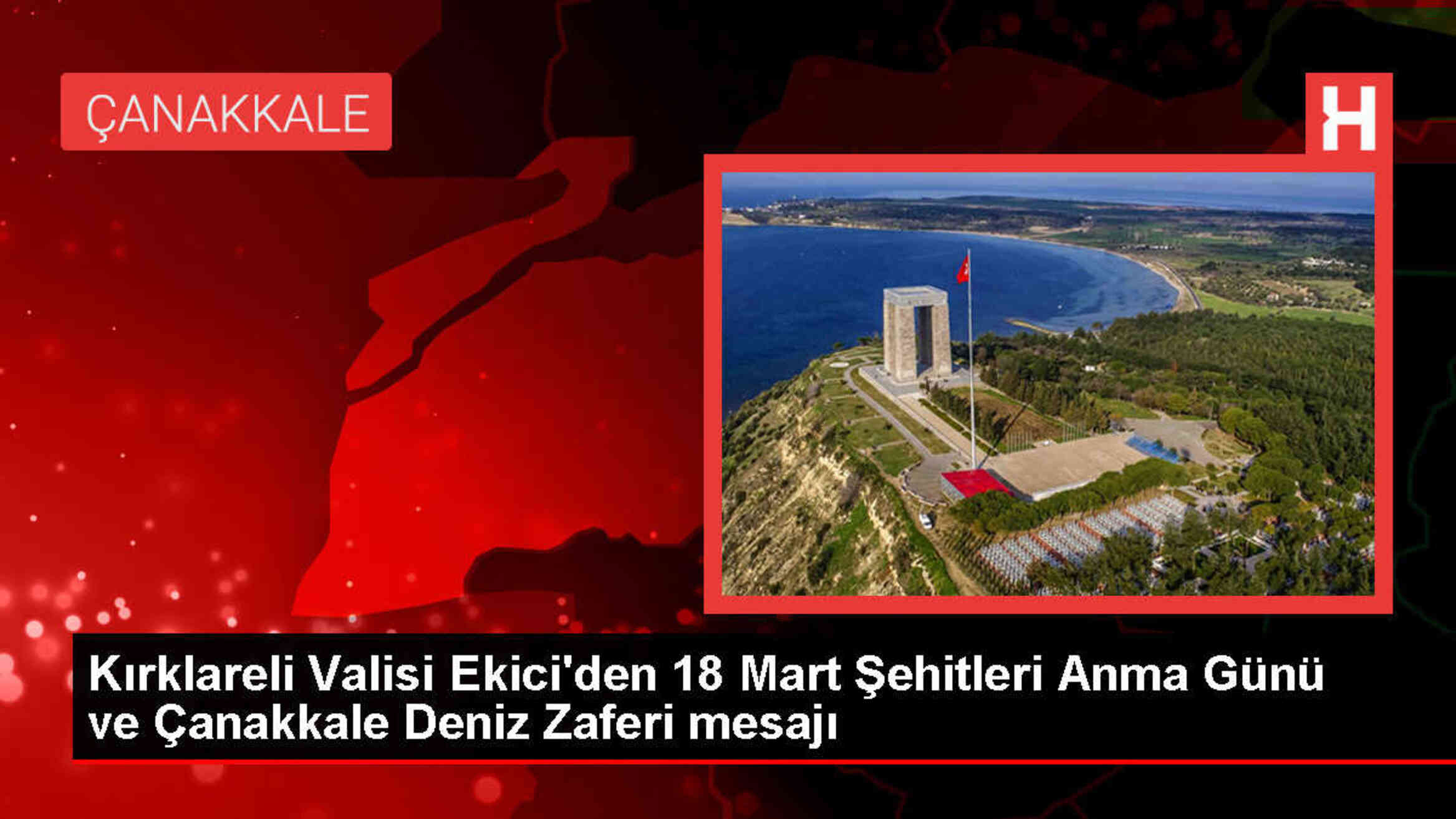 Kırklareli Valisi Birol Ekici, Çanakkale Zaferi'nin 109. yılı dolayısıyla mesaj yayımladı