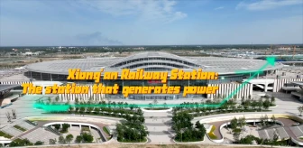 Xiong'an Demiryolu İstasyonu Yeşil Enerjiyle Çalışıyor