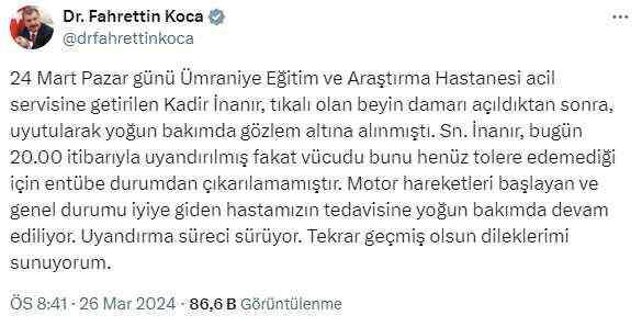 Bakan Koca: Kadir İnanır entübe durumdan çıkarılamamıştır