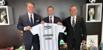 Beşiktaş Kulübü Başkanı Hasan Arat, UEFA Başkanı Ceferin ile buluştu