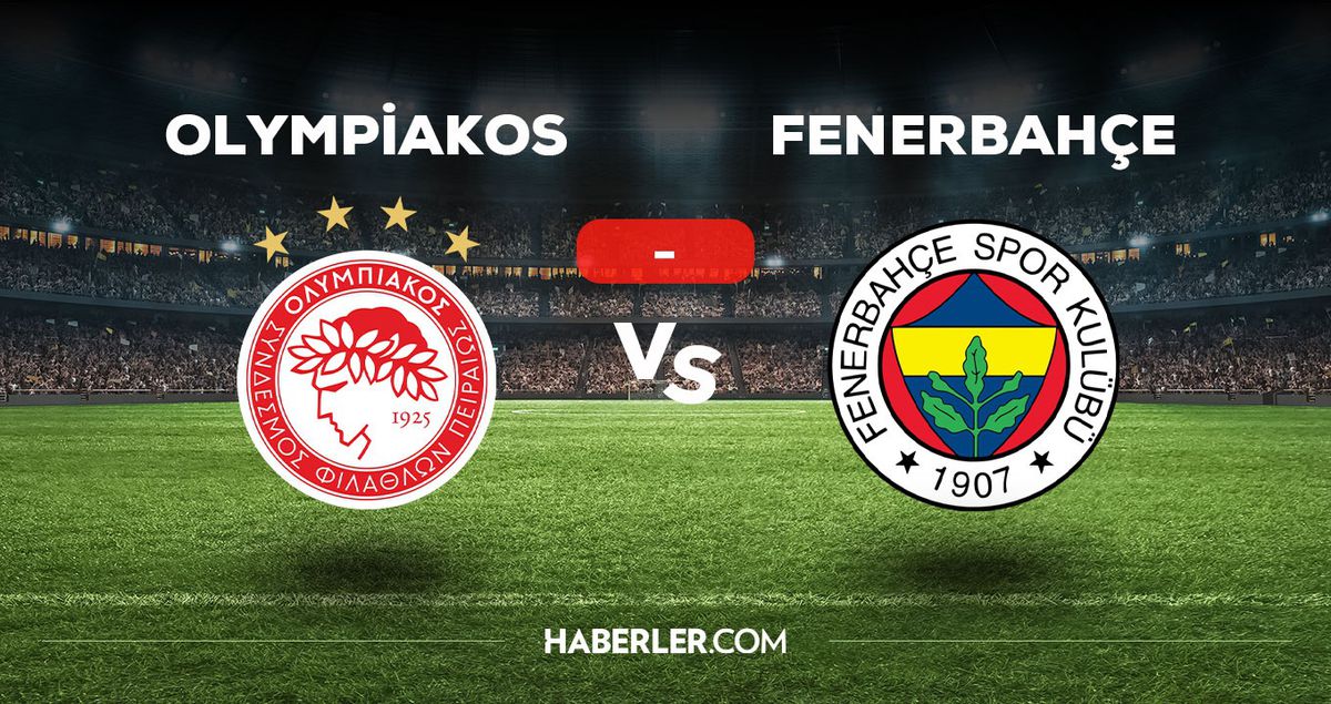 Olympiakos Fenerbahçe maçı kaç kaç, bitti mi? MAÇ SKORU! Olympiakos FB maçı kaç kaç, canlı maç skoru!