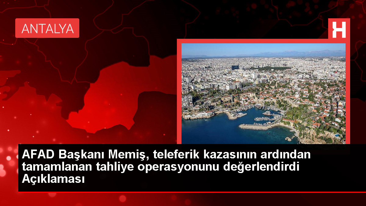 Antalya'daki teleferik kazasında mahsur kalan 174 kişi kurtarıldı