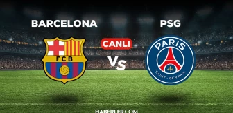 Barcelona PSG maçı CANLI izle! 16 Nisan Barcelona PSG Şampiyonlar Ligi maçı canlı yayın nereden ve nasıl izlenir?