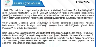 Bitlis Valiliği ve Emniyet Genel Müdürlüğü, Sosyal Medyada Tehditlerde Bulunan Polis Memuru Hakkında Açıklama Yaptı