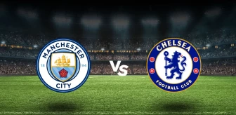 Manchester City-Chelsea maçı ne zaman, saat kaçta, hangi kanalda? Manchester City-Chelsea maçı şifresiz mi?