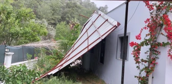 Muğla'da Kuvvetli Rüzgar ve Sağanak Sonucu Evler Zarar Gördü