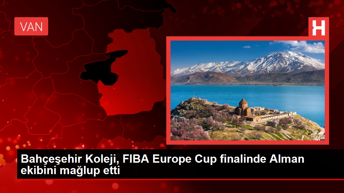 Bahçeşehir Koleji, FIBA Europe Cup finalinde Alman ekibini mağlup etti