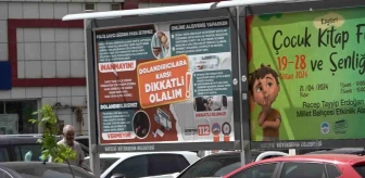 Kayseri'de Dolandırıcılara Karşı Uyarı Afişleri Asıldı