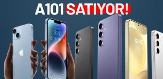 A101'de iPhone 14 ve Galaxy S24 Satışta