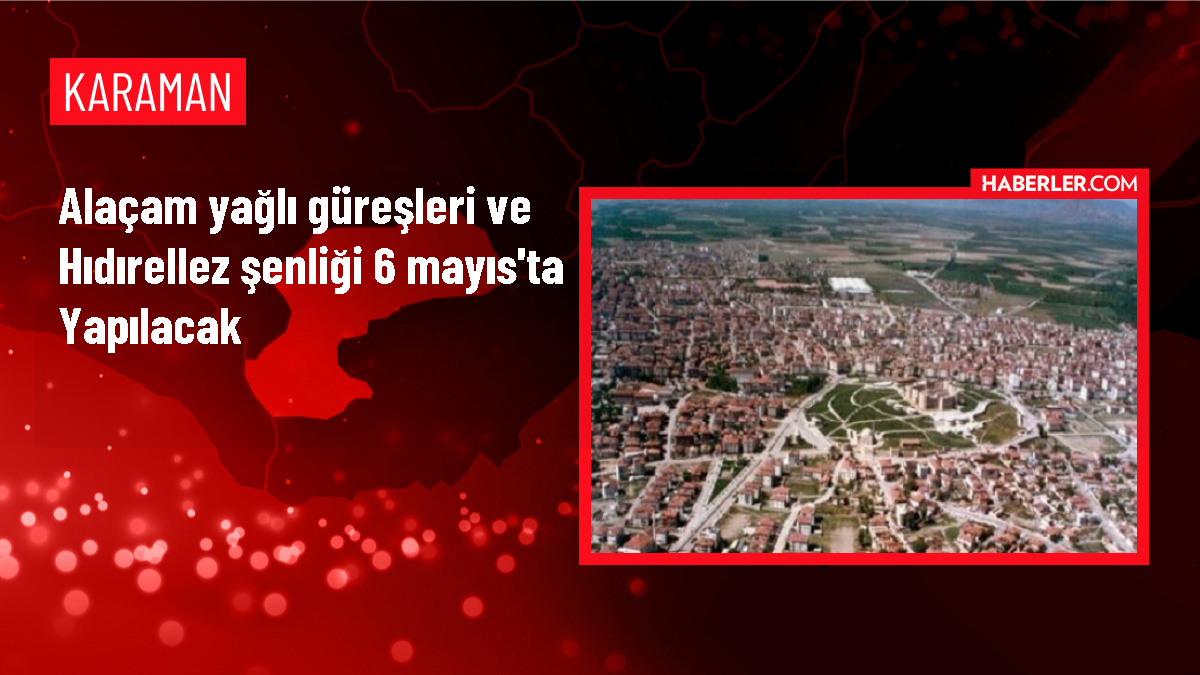 Samsun'da Alaçam Yağlı Güreşleri ve Hıdırellez Şenliği 6 Mayıs'ta yapılacak
