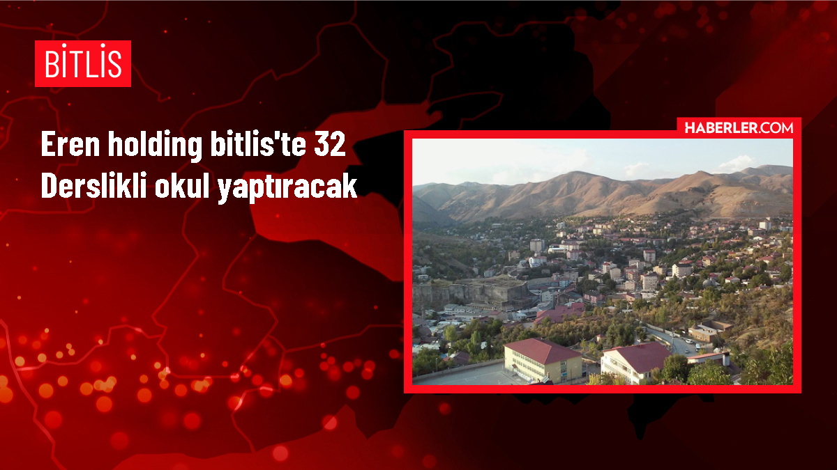Eren Holding, Bitlis'te 32 derslikli Özel Eğitim Uygulama Okulu yapacak