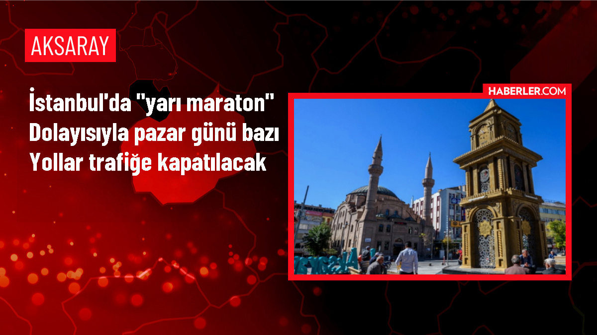 İstanbul'da düzenlenecek yarı maraton nedeniyle bazı yollar trafiğe kapatılacak