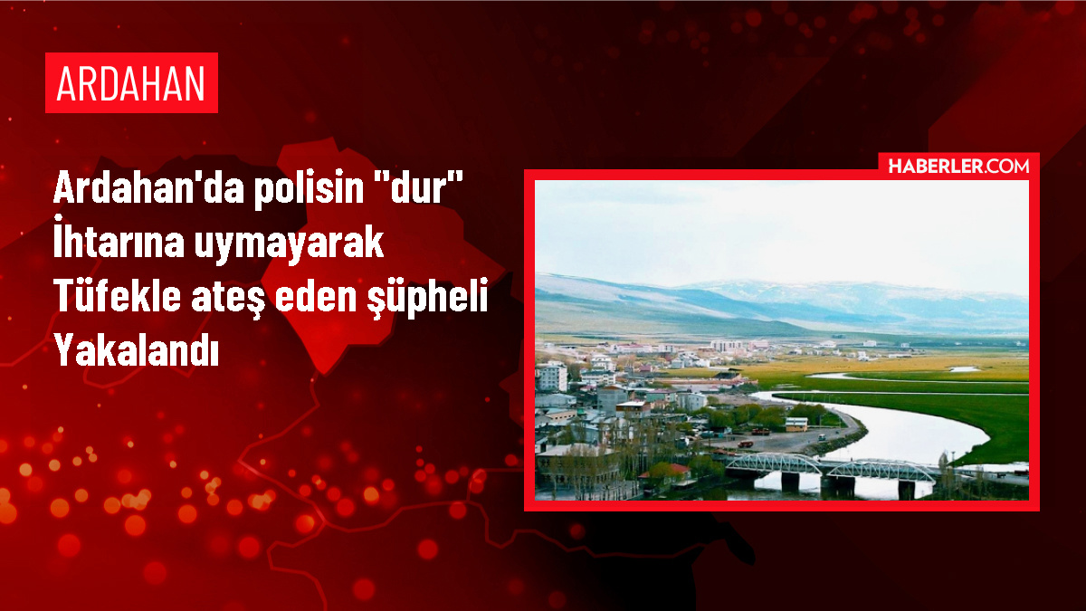 Ardahan'da polis tarafından vurulan şüpheli yakalandı