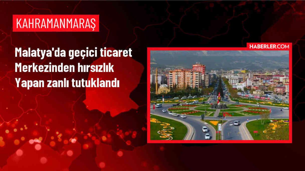 Malatya'da depremzedelerin iş yerinden hırsızlık yapan şüpheli tutuklandı