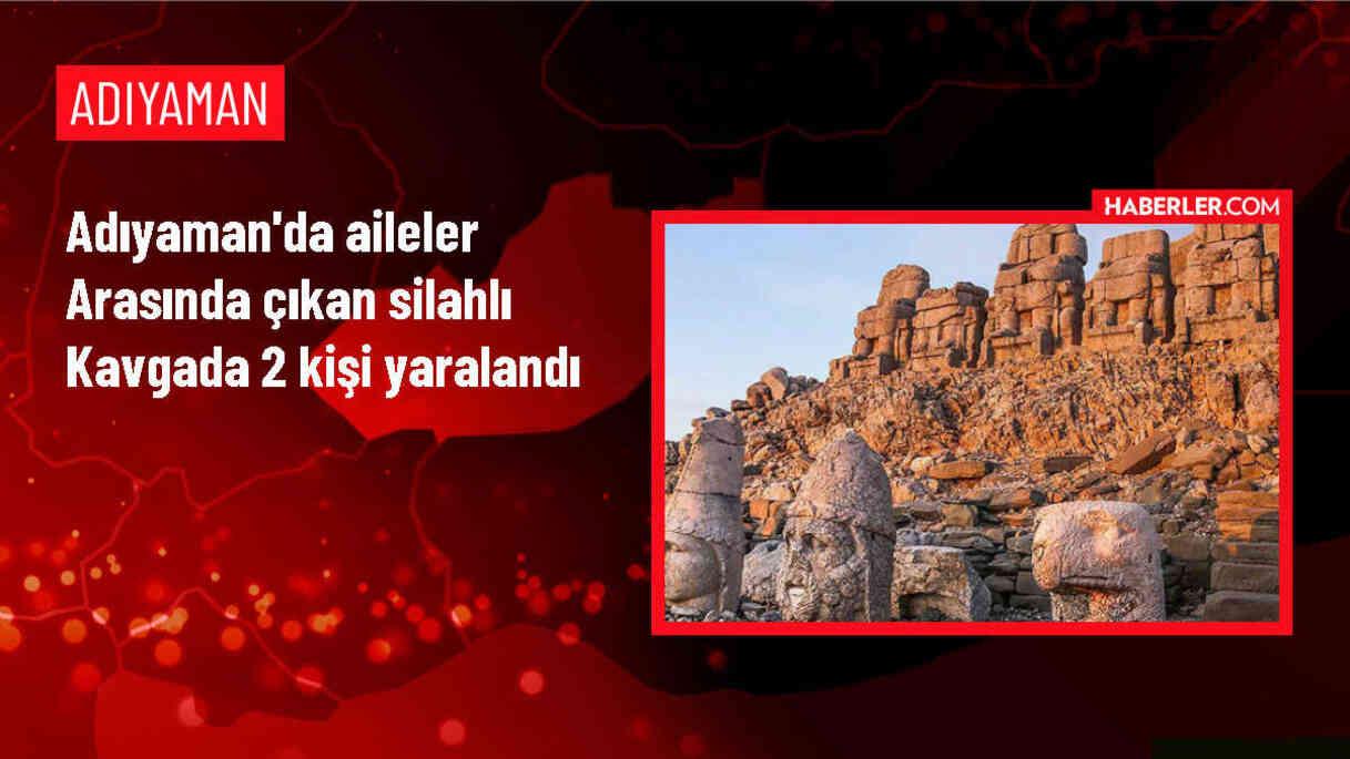 Adıyaman'da silahlı kavga: 2 kişi yaralandı