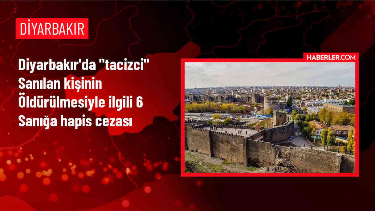 Diyarbakır'da Ergün Arslan'ın ölümüne ilişkin 6 sanığa hapis cezası