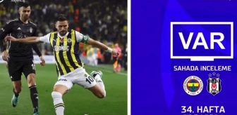 Fenerbahçe-Beşiktaş derbisi VAR kayıtları OKU-DİNLE!