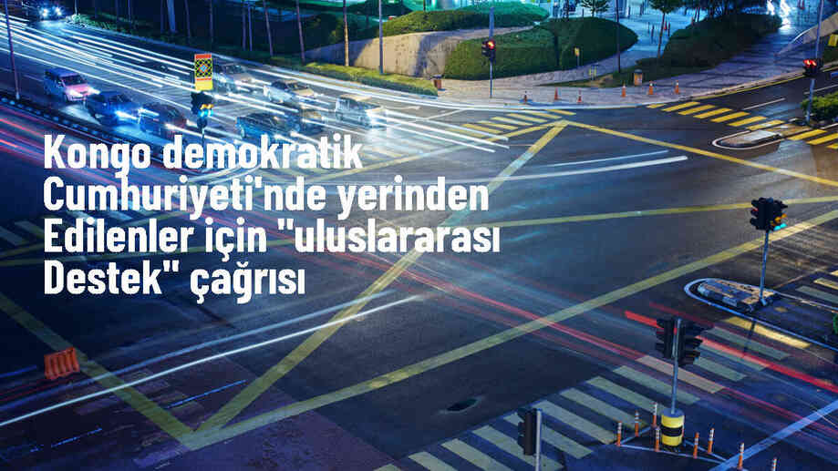 Kongo Demokratik Cumhuriyeti için uluslararası destek çağrısı