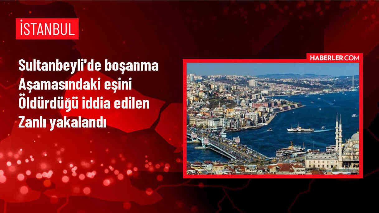 Sultanbeyli'de Boşanma Aşamasındaki Eşini Bıçaklayarak Öldürdüğü İddia Edilen Şüpheli Gözaltına Alındı