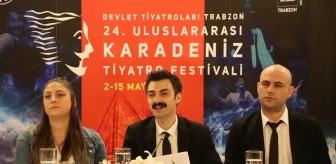Trabzon'da Uluslararası Karadeniz Tiyatro Festivali Başlıyor