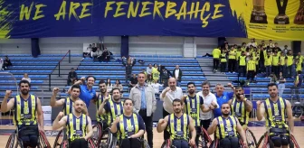 Fenerbahçe Tekerlekli Sandalye Basketbol Takımı Finalde