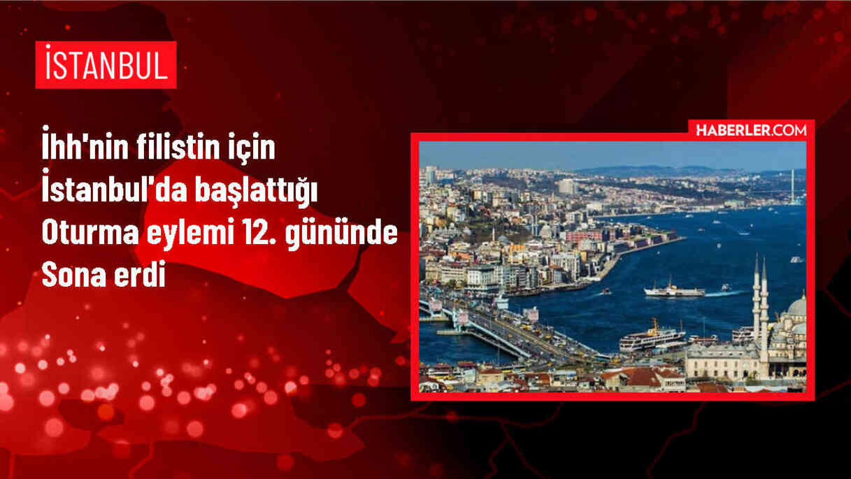 İHH'nın Filistin'e Destek Oturma Eylemi Son Buldu