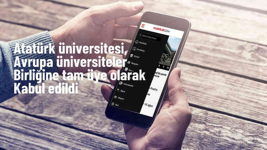 Atatürk Üniversitesi Avrupa Üniversiteler Birliği'ne Tam Üye Oldu