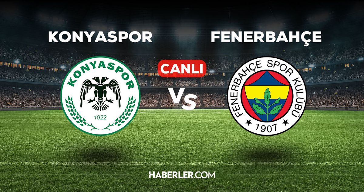 Konyaspor Fenerbahçe maçı CANLI izle! 6 Mayıs Konyaspor FB maçı canlı yayın nereden ve nasıl izlenir?