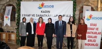 Sivas'ta Kadın Esnaf ve Sanatkarlar Kurulu Oluşturuldu