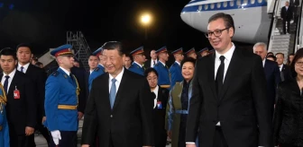 Çin Devlet Başkanı Şi Cinping Sırbistan'a geldi