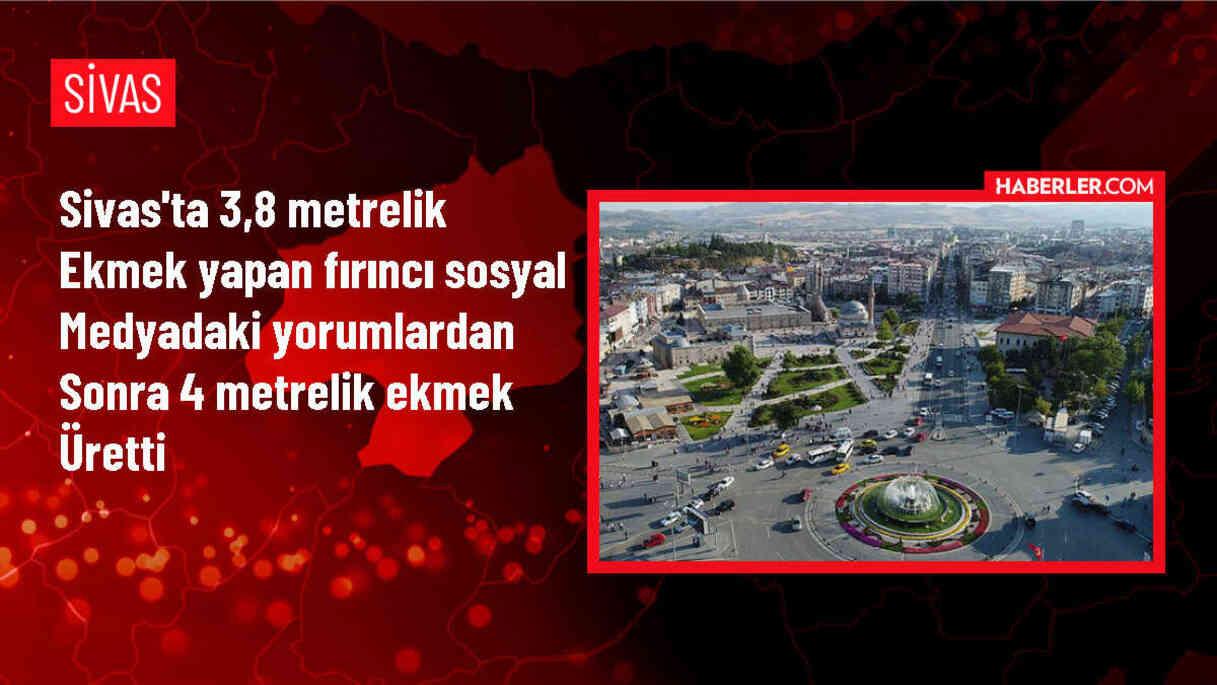 Sivas'ta 3,8 metrelik ekmek yapan fırıncı sosyal medyadaki yorumlardan sonra 4 metrelik ekmek üretti