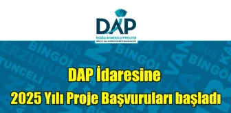DAP, 2025 yılı yatırım programı için teklif çağrısına çıktı