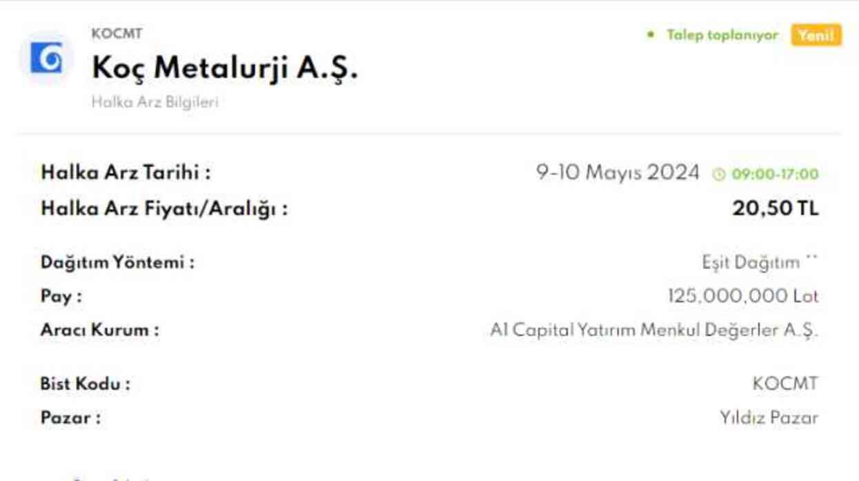 Koç Metalurji Borsa kodu ve hisse fiyatı ne kadar? KOÇ METALURJİ ne zaman halka arz olacak? Koç Metalurji Borsa kodu ve hisse fiyatı ne kadar? KOÇ METALURJİ ne zaman halka arz olacak?