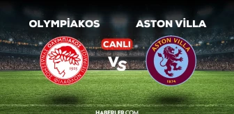 Olympiakos Aston Villa maçı CANLI izle! 9 Mayıs Olympiakos A.Villa maçı canlı yayın nereden ve nasıl izlenir?