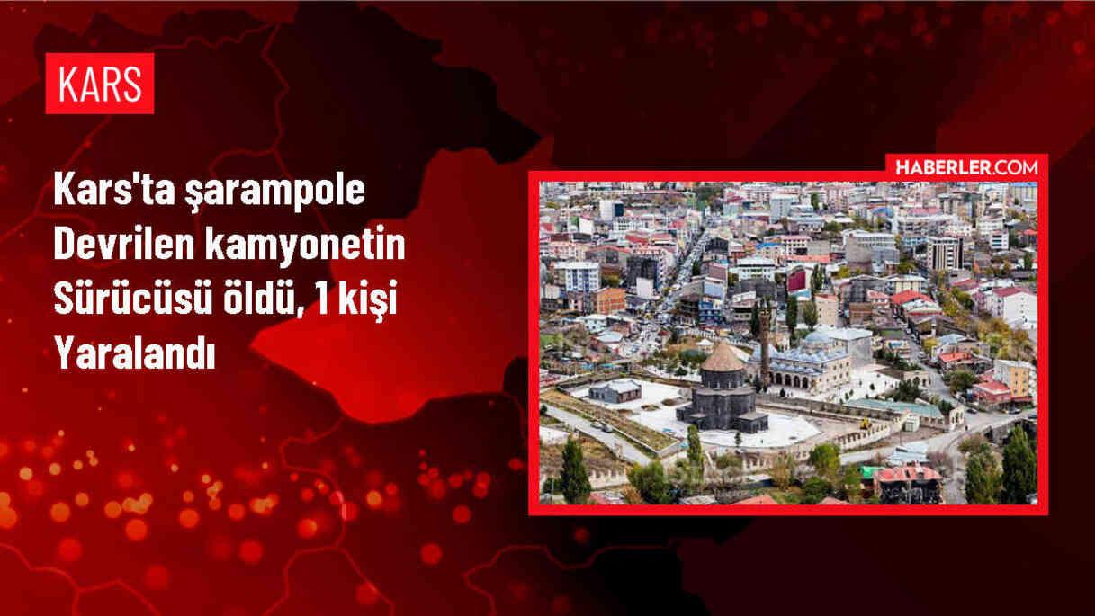 Kars'ta Kamyonet Şarampole Devrildi: 1 Ölü, 1 Yaralı