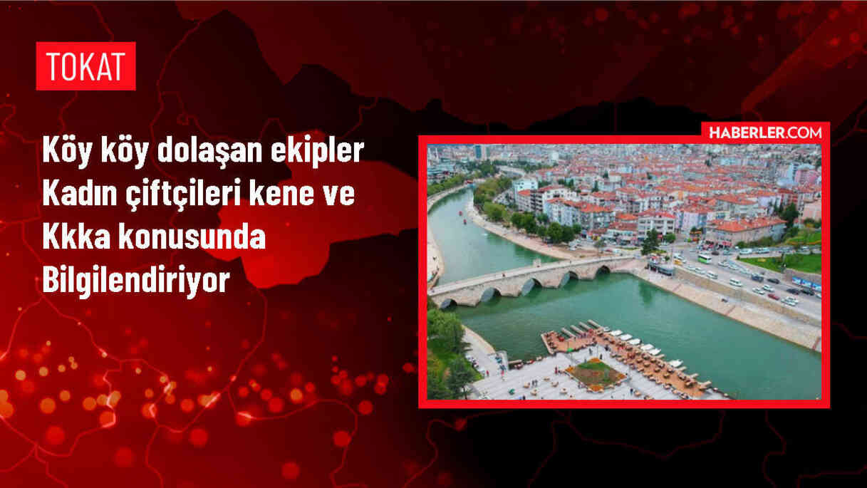 Tokat'ta Kadın Çiftçilere Kene ve KKKA Eğitimi Veriliyor
