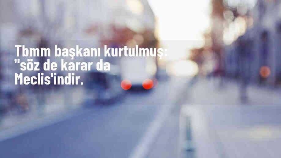 TBMM Başkanı Kurtulmuş: Türkiye, milli hedeflerine ulaştıracak yeni bir anayasaya kavuşacak