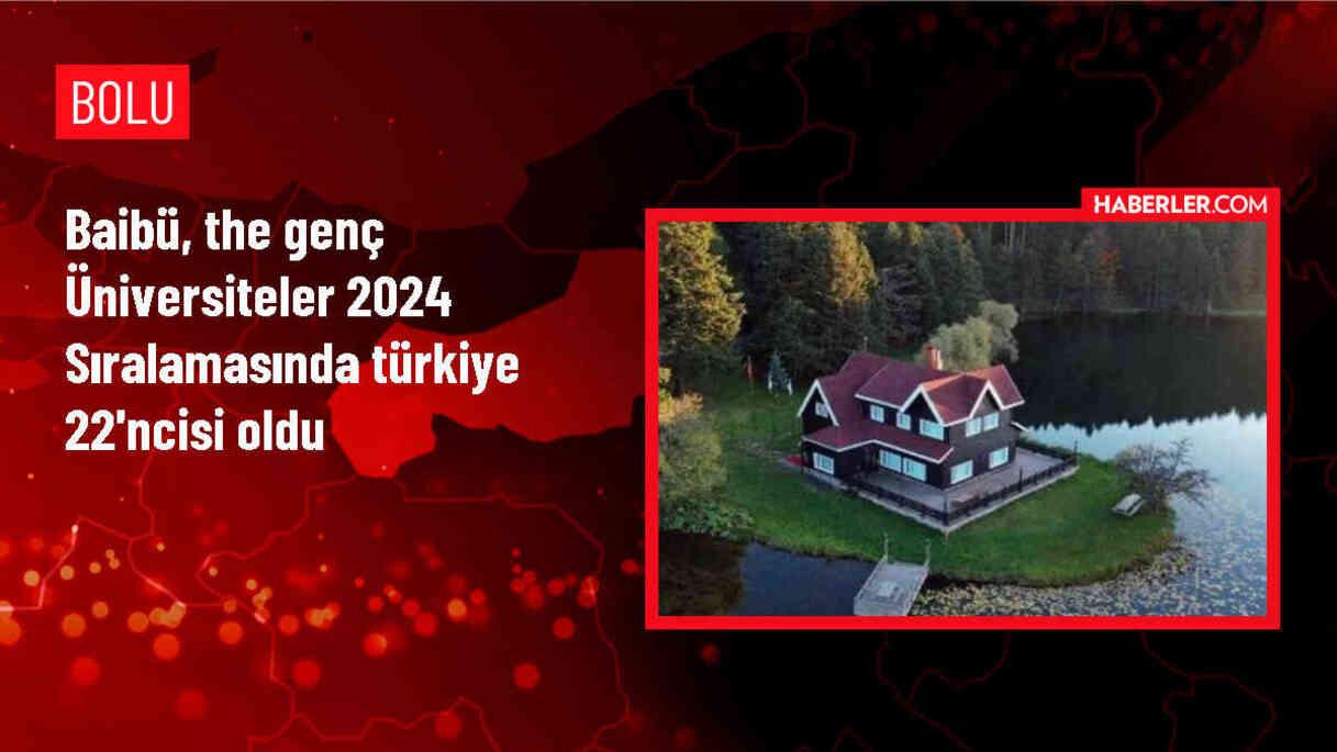 BAİBÜ, Genç Üniversite 2024 Sıralamasında 22. Sırada