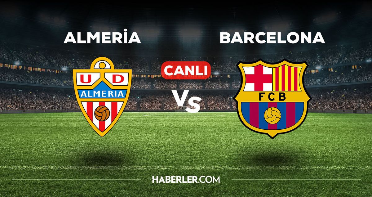 Almeria Barcelona maçı CANLI izle! 15 Mayıs Almeria Barcelona maçı canlı yayın nereden ve nasıl izlenir?