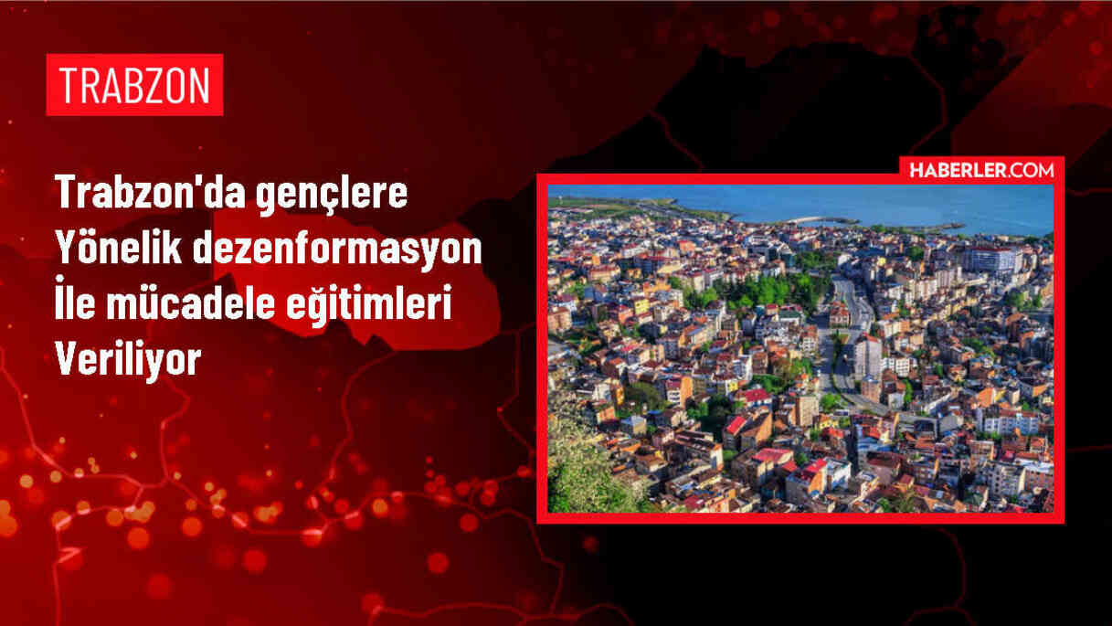 Trabzon'da gençlere dezenformasyonla mücadele eğitimleri veriliyor