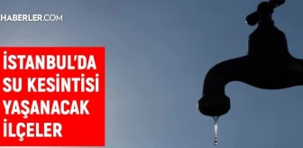 İSKİ İstanbul su kesintisi: İstanbul'da sular ne zaman gelecek? 18 Mayıs 2024 İstanbul su kesintisi listesi! #128167