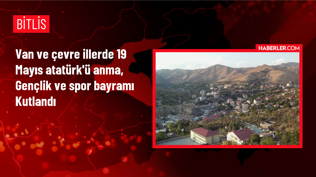 Van, Bitlis, Hakkari ve Muş'ta 19 Mayıs törenleri düzenlendi